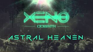 Crossfaith - Astral Heaven