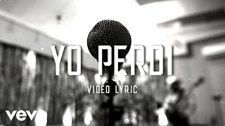 Joss Favela - Yo Perdí (Official Lyric Video)