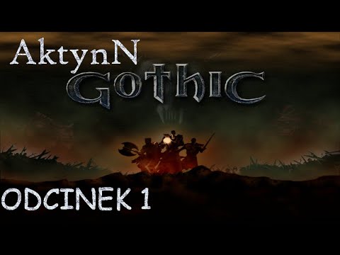 Zagrajmy w Gothic - odc. 1 - Witamy w Kolonii