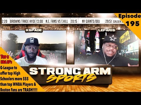 New G-League News Sparks WNBA Controversy | Strong Arm Sports Podcast Ep195 | Top 5 NBA SF's