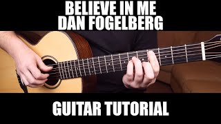 Believe In Me - Dan Fogelberg | Fingerstyle Guitar Lesson + Tab