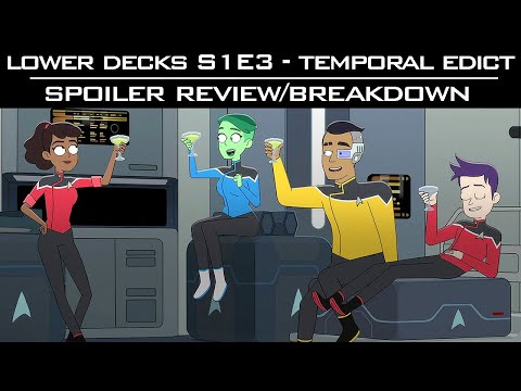 ST: Lower Decks S01E03 - Spoiler Review/Breakdown