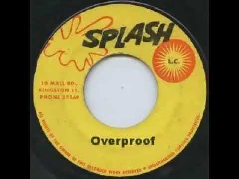 King Cannon(KARL BRYAN) - Overproof (LITTLE DARLIN)