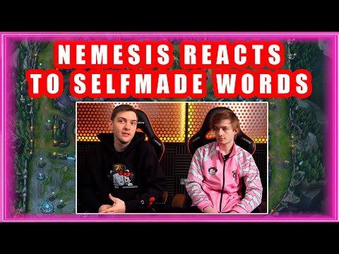 Nemesis Reacts To SELFMADE's Comment