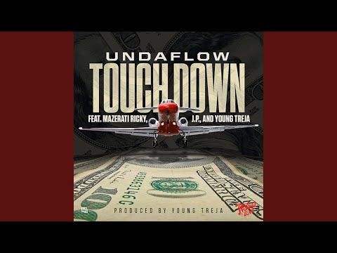 Touchdown (feat. Mazerati Ricky, J.P. & Young Treja)