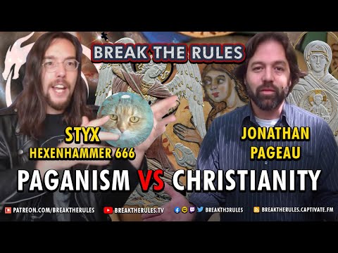 Paganism VS Christianity - @Styxhexenhammer666 & @JonathanPageau