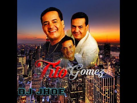MIX TITO GOMEZ(DJ.JHOERODRIGUEZ)
