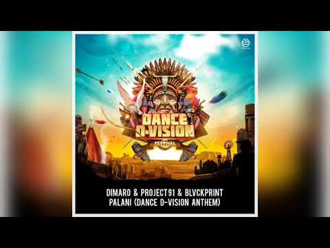 Preview- Dimaro & Project91 & BLVCKPRINT - Palani (Dance D-Vidion Anthem)