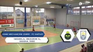 Konie Mechaniczne Zgierz - Futsal Club Kartuzy / LIVE / I liga futsalu - gr. północna [28.10.2018]