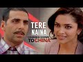 Tere Naina Chandni Chowk To China 2009