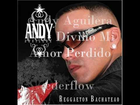 Mi Amor Perdido  Andy Aguilera Feat Divino