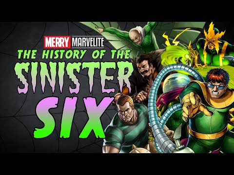 The Origin and History of the Sinister Six