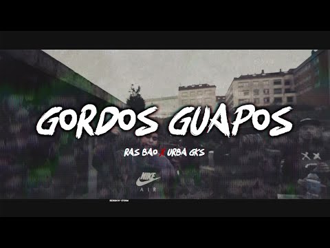 RAS BAO X URBA GKS - GORDOS GUAPOS