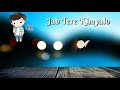 Hum Teri Mohabbat Mein Yun Pagal Rehte Hain New WhatsApp Status 2k18