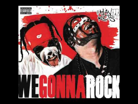 Tha Hav Knots - We Gonna Rock