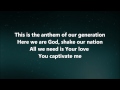 The Anthem - Jesus Culture w/ Lyrics