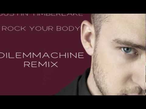 Justin Timberlake - Rock Your Body (Dilemmachine Remix) HD