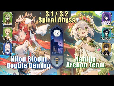 Nilou Bloom Double Dendro & 4 Archon Team - 3.1 / 3.2 Spiral Abyss Floor 12 9 Stars | Genshin Impact