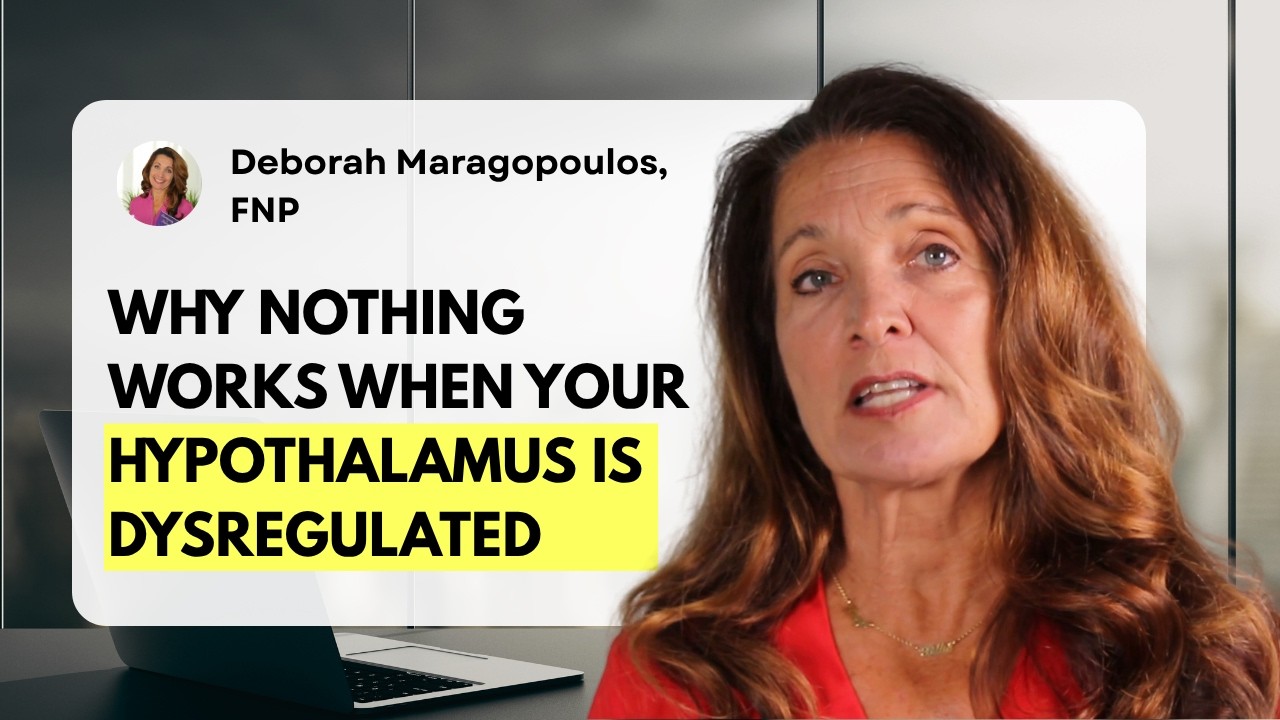 Why Nothing Works When Your Hypothalamus Is Dysregulated