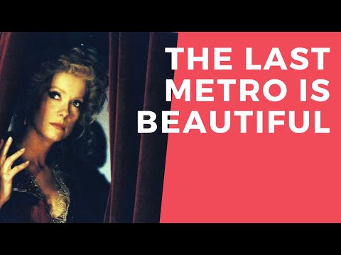 THE LAST METRO (1980) Changed My Life