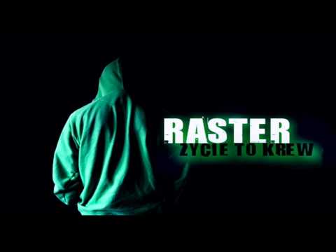 Raster - Życie to krew (bit Marlon / mix mastering Nawiedzony Dom)