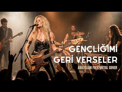 Gençliğimi Geri Verseler - Yıllarım Gitti | Anatolian Folk Metal Cover (PNR Sound)