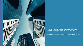 Download the video "JavaScript Best Practices (Part 2-Importance Of Best Practices)"