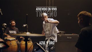 Trueno - Azul y Oro | ATREVIDO EN VIVO