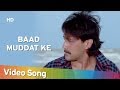 Baad Muddat Ke HD Kaash 1987 Jackie Shroff Dimple Kapadia Kishore Kumar Hits