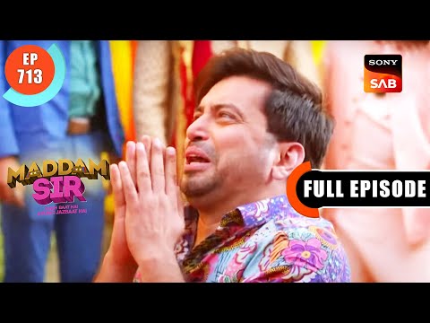 Shaadi Mein Ladai - Maddam Sir - Ep 713 - Full Episode - 17 Jan 2023