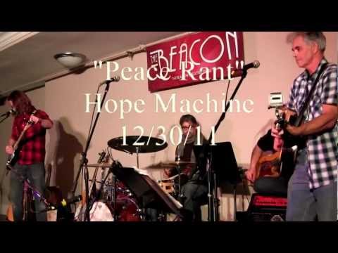"Peace Rant" by Hope Machine