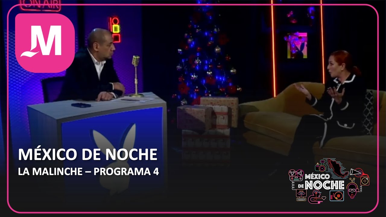 México de Noche - Programa 4