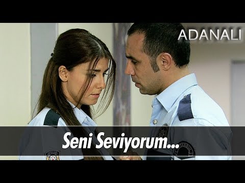 Seni seviyorum! - Adanalı