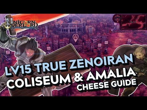 True Zenoiran Level 15 Coliseum & Amalia Recruit Cheese Guide Unicorn Overlord