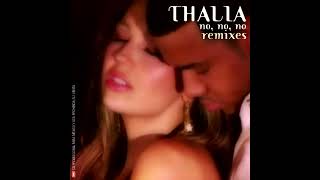 Thalia, Romeo Santos - No, No, No [Echo &amp; Hyde Reggaeton Remix]