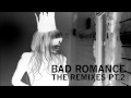 Lady Gaga - Bad Romance (The Remixes Pt.2 ...