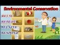 Environmental Conservation, The 4 R's - Reduce ...