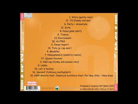 Kwp Ghetto - New Bass - Chemical brothers and Fat boy slim rmx (Toto je rap není! 2005)
