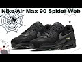 Nike Air Max 90 Spider Web