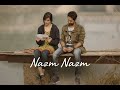 Nazm Nazm Ayushman Khurana Bareilly Ki Barfi Song