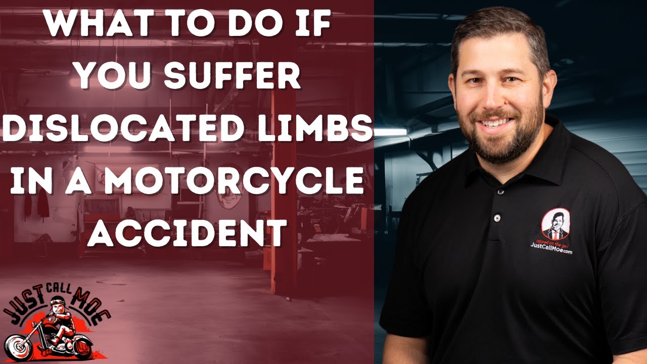 What should I do if I suffer dislocated limbs in a motorcycle accident?
