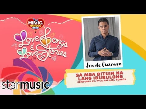 Sa Mga Bituin Na Lang Ibubulong - JM De Guzman | Himig Handog 2018 (Official Lyric Video)