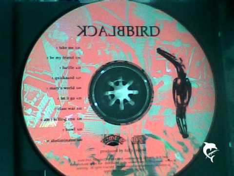 BLACKBIRD-AM I KILLING YOU{1992}
