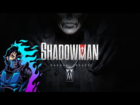 Let's clear some confusion - ShadowMan: Darque Legacy