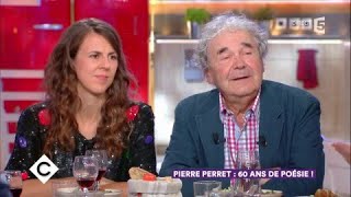 Pierre Perret au dîner  - C à Vous - 19/10/2017