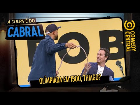 Olímpiadas em 1500??? MUITO BURRO!!!!!| A Culpa É Do Cabral