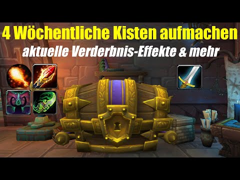 WoW 8.3 - Wöchentliche Kisten öffnen, aktive Verderbnis-Effekte & mehr
