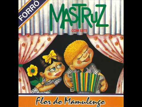 Passeando Pelo Sertão - Mastruz com Leite