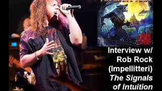 Rob Rock (Impellitteri) 2018 Interview on the Signals of Intuition