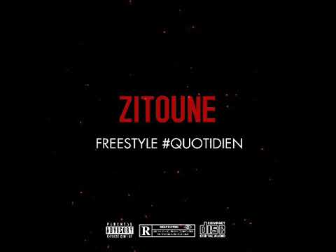 ZITOUNE Freestyle #Quotidien